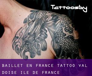 Baillet-en-France tattoo (Val d'Oise, Île-de-France)