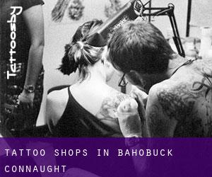 Tattoo Shops in Bahobuck (Connaught)