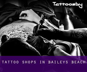 Tattoo Shops in Baileys Beach