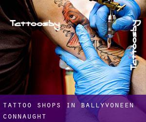 Tattoo Shops in Ballyvoneen (Connaught)