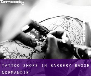 Tattoo Shops in Barbery (Basse-Normandie)