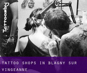 Tattoo Shops in Blagny-sur-Vingeanne