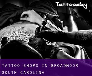 Tattoo Shops in Broadmoor (South Carolina)