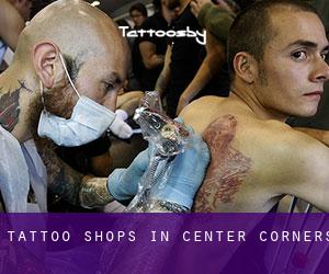 Tattoo Shops in Center Corners