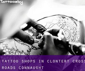 Tattoo Shops in Clontert Cross Roads (Connaught)