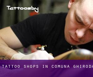 Tattoo Shops in Comuna Ghiroda