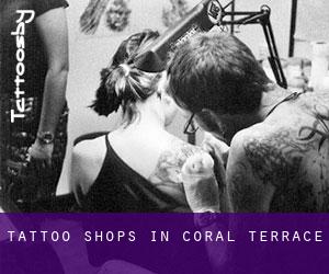 Tattoo Shops in Coral Terrace