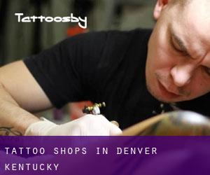 Tattoo Shops in Denver (Kentucky)