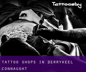 Tattoo Shops in Derrykeel (Connaught)