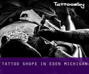 Tattoo Shops in Eden (Michigan)