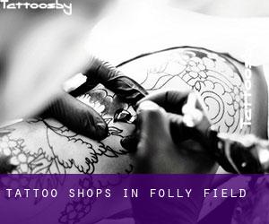 Tattoo Shops in Folly Field