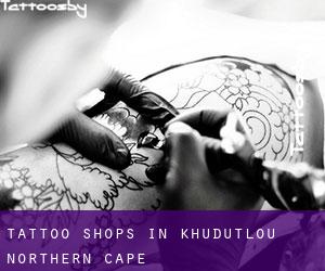 Tattoo Shops in Khudutlou (Northern Cape)