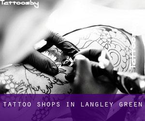 Tattoo Shops in Langley Green