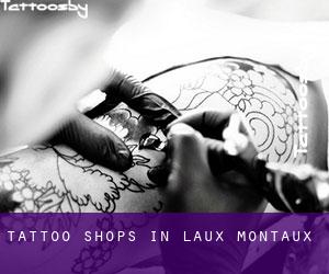 Tattoo Shops in Laux-Montaux