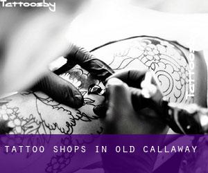 Tattoo Shops in Old Callaway