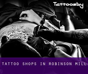 Tattoo Shops in Robinson Mill