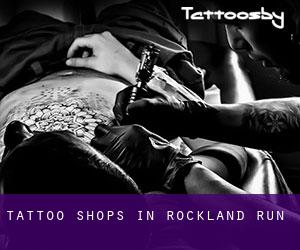 Tattoo Shops in Rockland Run