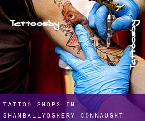 Tattoo Shops in Shanballyoghery (Connaught)