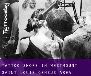 Tattoo Shops in Westmount-Saint-Louis (census area)