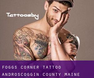 Foggs Corner tattoo (Androscoggin County, Maine)