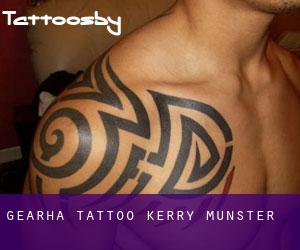 Gearha tattoo (Kerry, Munster)