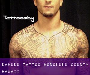 Kahuku tattoo (Honolulu County, Hawaii)
