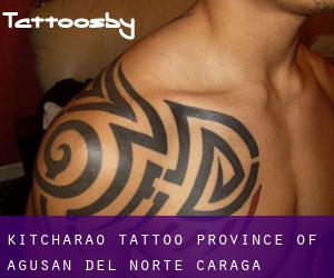 Kitcharao tattoo (Province of Agusan del Norte, Caraga)