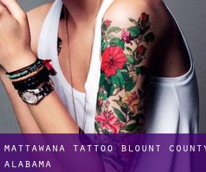 Mattawana tattoo (Blount County, Alabama)