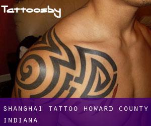 Shanghai tattoo (Howard County, Indiana)