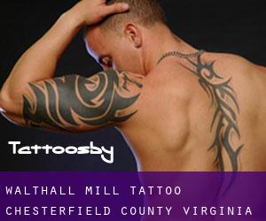 Walthall Mill tattoo (Chesterfield County, Virginia)
